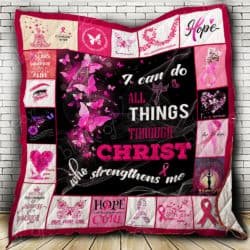 Pink Ribbon I Can Do All Thing Through Christ Quilt Geembi™
