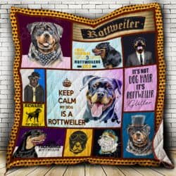 Keep Calm My Dog Is A Rottweiler Quilt SS206 Geembi™