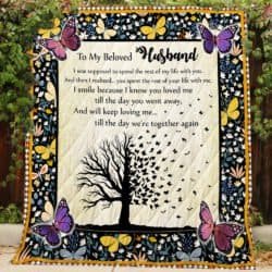 My Husband, You Spent The Rest Of Your Life With Me Quilt Geembi™