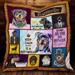 Keep Calm My Dog Is A Rottweiler Quilt SS206 Geembi™
