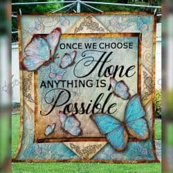 Once We Choose Hope, Anything is Possible Quilt NP117 Geembi™