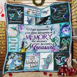 When Someone You Love Becomes A Memory, The Memory Becomes A Treasure ,Hummingbird   Quilt Geembi™