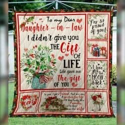 My Dear Daughter In Law, Life Gave Me The Gift Of You Quilt Geembi™