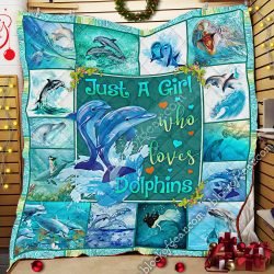 Just A Girl Who Loves Dolphins Quilt NH257 Geembi™