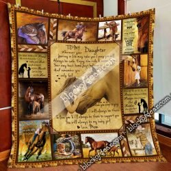 To My Daughter, Love Mom, Horse Girl    Quilt Geembi™