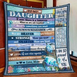 To My Daughter, I Will Always Be With You, Love Mom, Turtle Quilt Blanket Geembi™