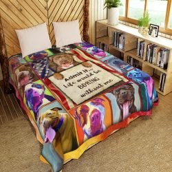 Life Would Be Boring Without Me Pitbull Quilt Blanket Geembi™