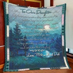 To Our Daughter, We'll Stay There Forever Quilt Blanket Geembi™