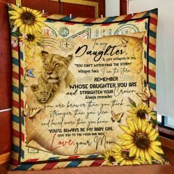 Mom To Daughter, Remember Whose Daughter You Are, Lion Sunflower Quilt Blanket Geembi™