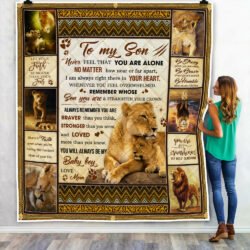 To My Son, Never Feel You Are Alone, You Will Always Be My Baby Boy, Lion Quilt Blanket Geembi™