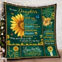 To My Daughter, You Are My Sunshine, Sunflower, Love Mom Quilt Blanket  Geembi™