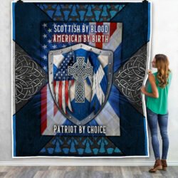 Scottish By Blood American By Birth Patriot By Choice Quilt Blanket Geembi™