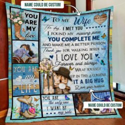 Personalized To My Wife, You Are My Life, Cowboy And Cow Girl Quilt Blanket Geembi™