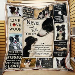 Never Forget Who You Are, Border Collie Quilt Blanket Geembi™