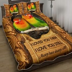 Parrot Couple I Loved You Then I Love You Still Quilt Bedding Set Geembi™