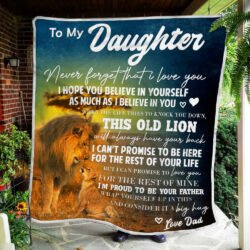 To My Daughter Sofa Throw Blanket Never Forget That I Love You TTV445B