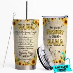 Personalized Nana Tumbler Thank You Nana I Love You Blessings Call Nana MLN112TUCT