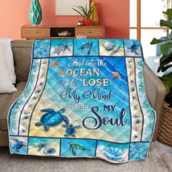 Turtle Quilt Blanket And Into The Ocean I Go To Lose My Mind and Find My Soul BNN283Q