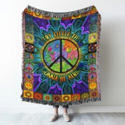 Hippie Woven Blanket Every Little Thing Is Gonna Be Alright Be Kind TQN325WB