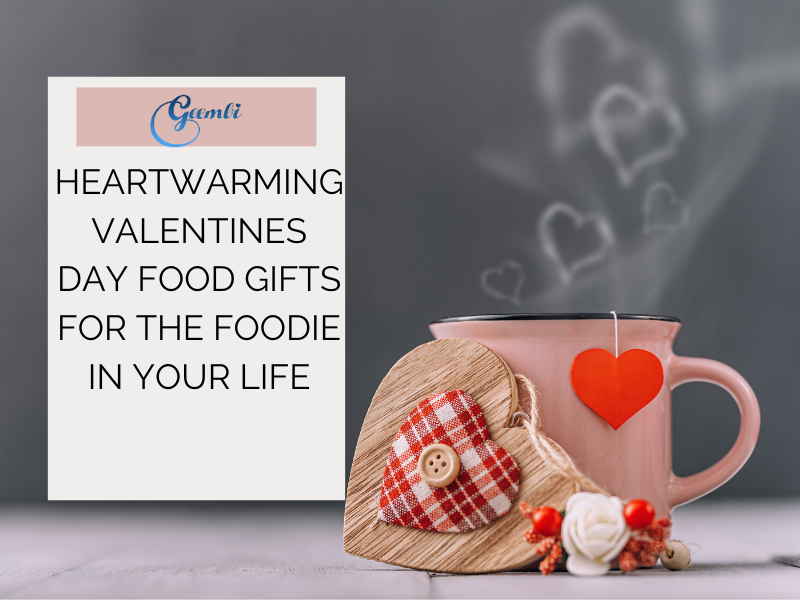 Valentines Day Food Gifts